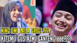 Download lagu Ning Umi Laila Grogi Ketemu Gus Azmi Akhirnya Satu Panggung Jugak mp3
