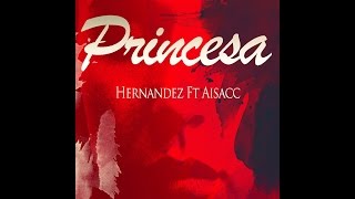 Princesa - Chris Kodde Ft Aisacc (Video Lyric)