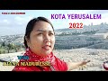YERUSALEM 2022 WITH DIANA MADURESSE