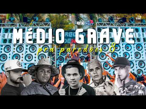 MÉDIO GRAVE PRA PAREDÕES 8 - DJ DENTAO , DJ FAIT E ZE DO CD 2K22