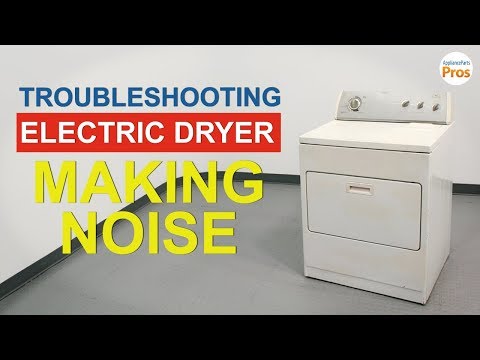 Electric Dryer Making Loud Noise - TOP 6 Reasons & Fixes - All Dryers