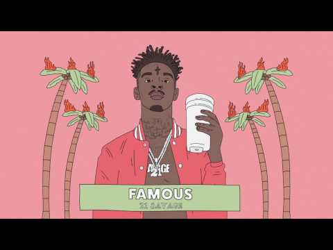 21 Savage - Famous (Official Audio)