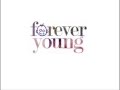 Forever Young Originally By Carol Parks
