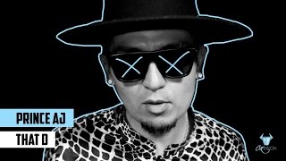 PRINCE AJ - (THAT D) BRAND NEW MUSIC VIDEO R&B 2018 SONGS HIP HOP