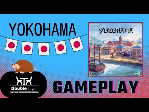 Yokohama - Gameplay e impressioni (gioco da tavolo ita)