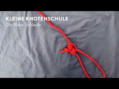 Knotenschule 20: Die Blake-Schlaufe