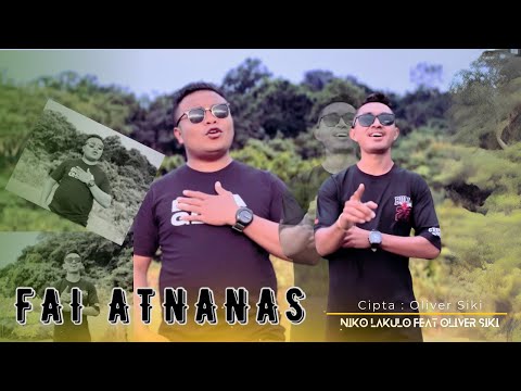 FAI ATNANAS (Official MV) || NIKO LAKULO ft. OLIVER SIKI