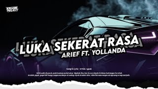 Download lagu DJ LUKA SEKERAT RASA ( ARIEF FT YOLLANDA ) - DJ SIRIH KASIH DIPUCUK PAUH X DROP ENAKEUN !! mp3