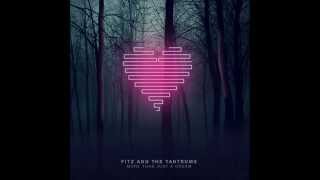Fitz &amp; The Tantrums - The Walker (Audio)
