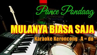 Download lagu MULANYA BIASA SAJA , KARAOKE KERONCONG, A=DO mp3 Download lagu MULANYA BIASA SAJA , KARAOKE KERONCONG, A=DO mp3