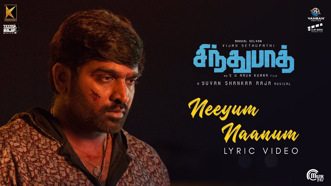 Neeyum Naanum Paartha Lyrics  | Sindhubaadh | Anjali | Santhosh | Yuvan Shankar Raja