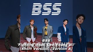 Download lagu BSS - ‘Fighting (feat. Lee Young Ji)’ (Short Version) [Version A] mp3
