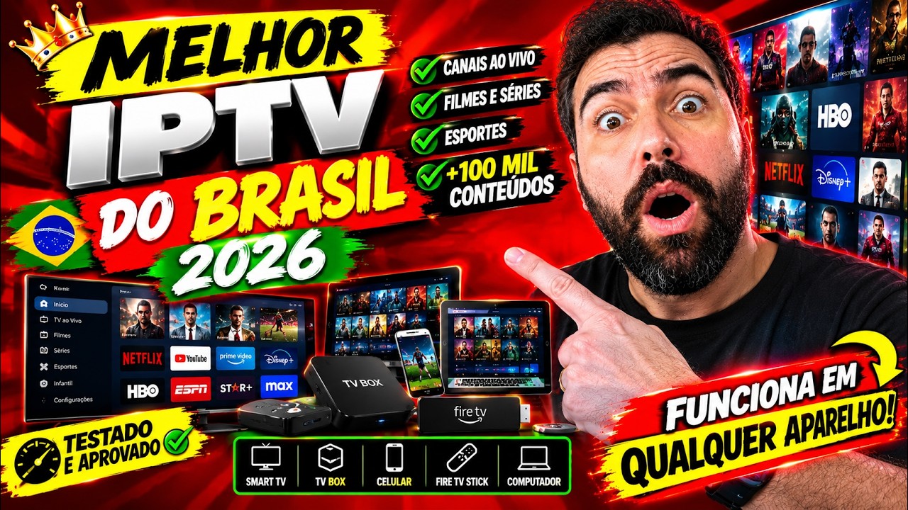 Melhor iptv do brasil 2026 / Iptv que funciona em QUALQUER APARELHO - Qual Melhor iptv do brasil?