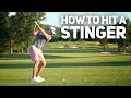 How To Hit A Stinger | The Shot Every Golfer Wants In The Bag
