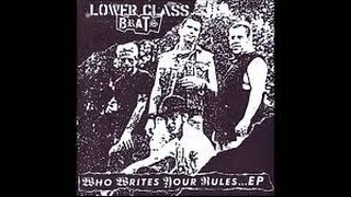 Lower Class Brats - Who Writes Your Rules bass cover