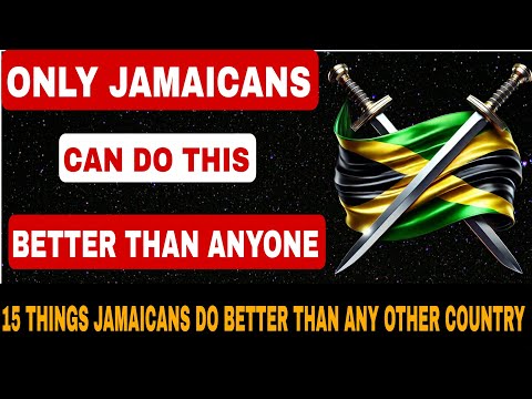 15 Things Jamaicans Do Better Than ANY Other Country (This Will Shock You)