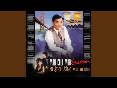 Mưa Cali mưa Sài Gòn - Nhật Trường