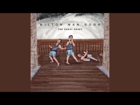 The Great Reset (Part 2) online metal music video by MILTON MAN GOGH