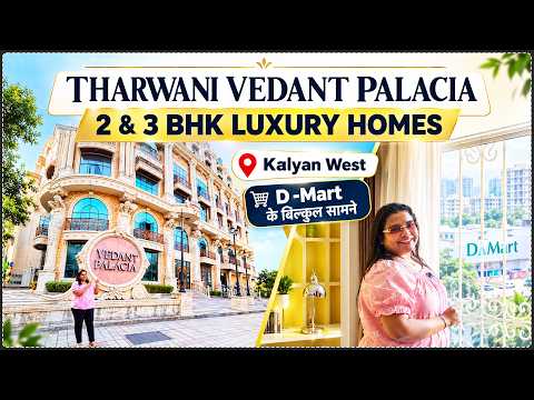 Tharwani Vedant Palacia Kalyan West video tour