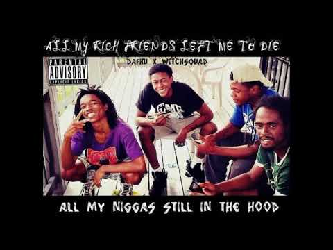 Kemet Dank X Dank God "All My Rich Friends Left Me To Die , All My Niggas Still In The Hood" (2015)