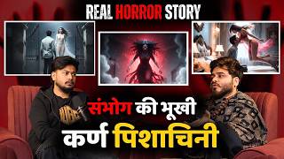 Download lagu संभोग की भूखी कर्ण पिशाचिनी | Real Horror Story mp3