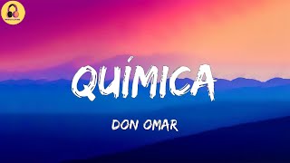 Don Omar-Química (Letra/Lyrics)
