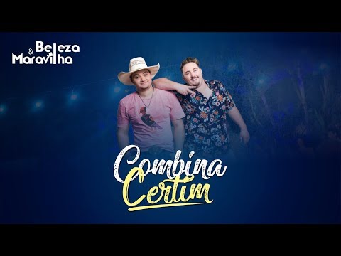 Beleza e Maravilha - Combina Certim