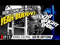 How I came Up with YEAH BUDDY & LIGHT WEIGHT BABY | Ronnie Coleman: Ask me Anything Ep. 2