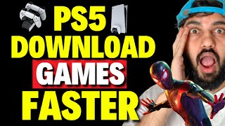 PS5 How to Download Games Faster