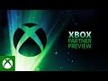 Xbox Partner Preview
