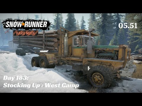 SnowRunner Hard Mode - R05 E51 - Stocking Up : West Camp