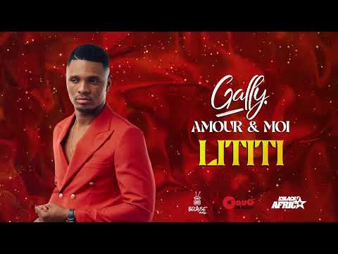 Gally - Lititi (Official Audio)