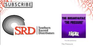 The Breakfastaz - The Pressure