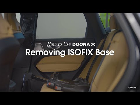How to remove the ISOFIX base | Doona X Car Seat & Stroller