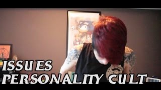 Issues - Personality Cult [Vocal Cover]