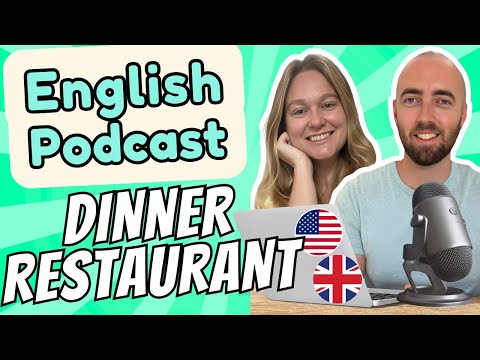 S1 E9: Dinner at a Restaurant: Intermediate Advanced English Vocabulary Podcast Daily Life English