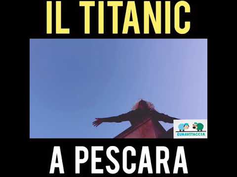 Il Titanic a Pescara
