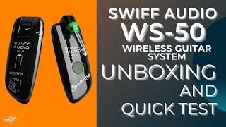 Video thumbnail for SWIFF AUDIO WS-50 WIRELESS GUITAR SYSTEM: UNBOXING AND QUICK TEST by MRKBT