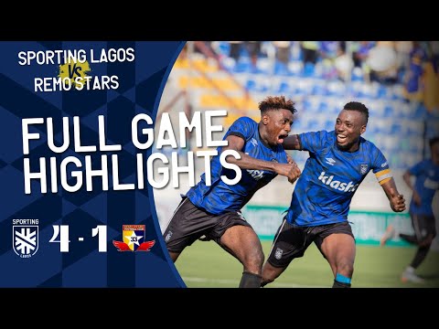 Sporting Lagos 4 - 1 Remo Stars | We Dominated The Derbyyyy!