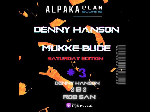 Mukke Bude Saturday Edition  with  @Denny_Hanson  2b2 @Rob San (06.02.2022)