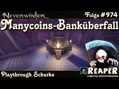 NEVERWINTER #974 Manycoins-Banküberfall - Herausforderung des Schnitters - Schurke Gameplay deutsch