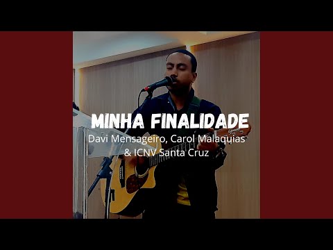 Minha Finalidade - Davi Mensageiro