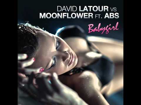 David Latour Vs Moonflower Feat. ABS - Babygirl - Official Preview