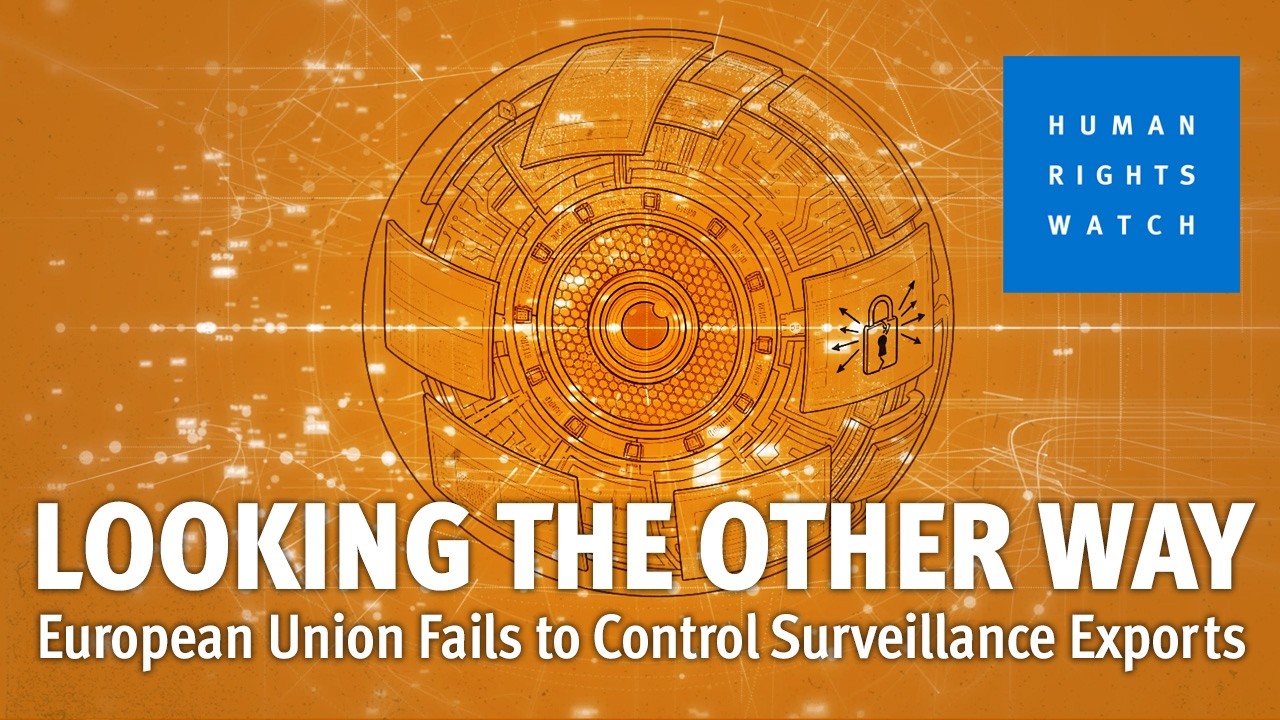 European Union Fails to Control Surveillance Exports