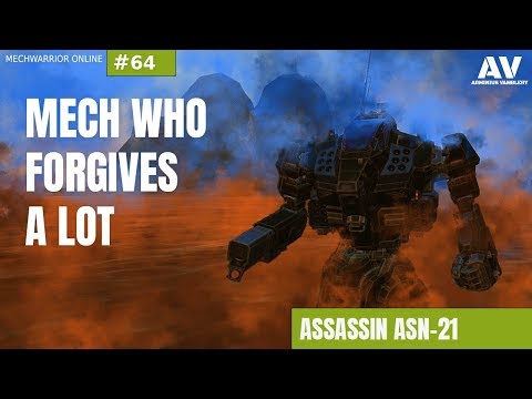 #64 | Mech who forgives a lot | Assassin ASN-21 | | Mechwarrior Online