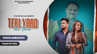 Babu Teri Yaad||Official Teaser||Harender Nagar||Tarun Ambawat||Rohit Sardhana||New Hariyanvi Song