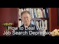 How To Deal With Job Search Depression