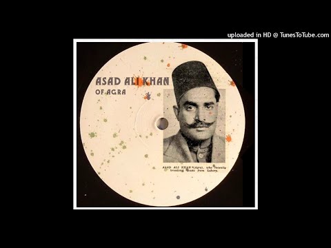 Asad Ali Khan of Agra Raga Chhayanat