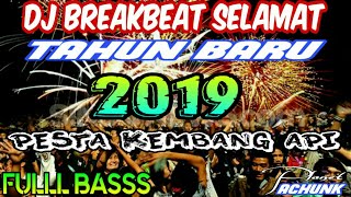 Download lagu DJ BEREAKBEAT SELAMAT TAHUN BARU 2019 PESTA KEMBANG API [Full Bass] mp3