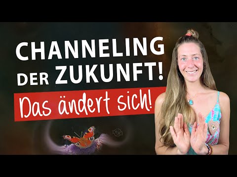 Channeling der Zukunft 🥳👉 Empfange Botschaften über dein Herz 💖